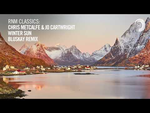 Chris Metcalfe & Jo Cartwright – Winter Sun (Bluskay Remix) [VOCAL TRANCE CLASSICS]