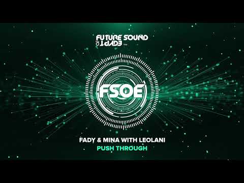 Fady & Mina feat. Leolani – Push Through