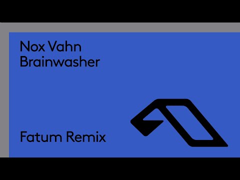 Nox Vahn – Brainwasher (Fatum Remix)