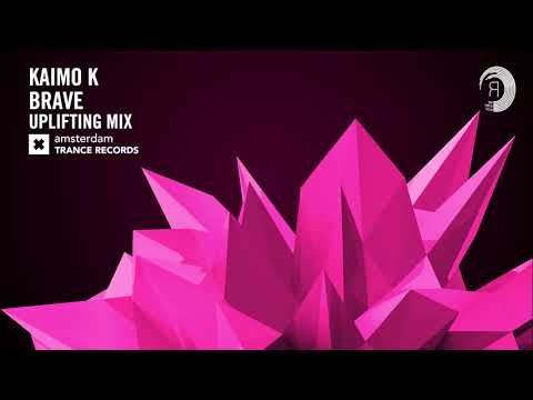 Kaimo K – Brave (Uplifting Mix) Amsterdam Trance