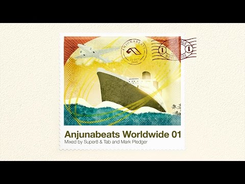 Anjunabeats Worldwide 01 (Mixed by Super8 & Tab and Mark Pledger) CD2 Continuous Mix