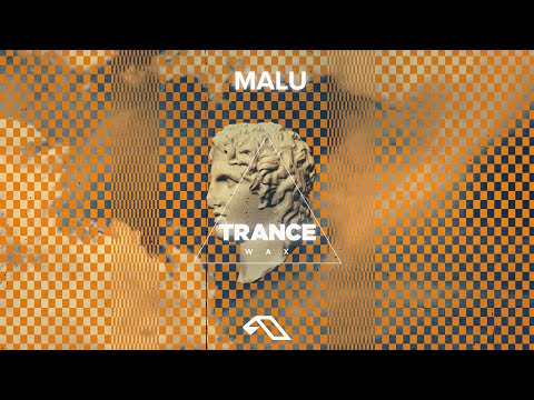 Trance Wax – Malu
