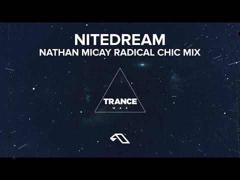 Trance Wax feat. Jan Johnston – Nitedream (Nathan Micay’s Radical Chic Mix)