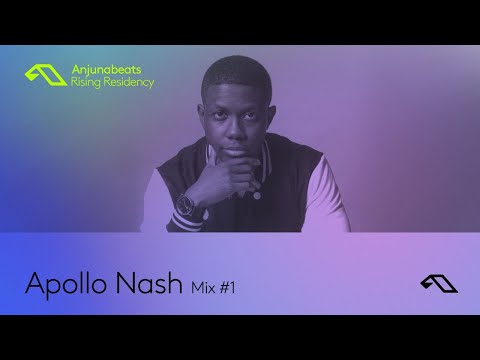 The Anjunabeats Rising Residency with Apollo Nash #1