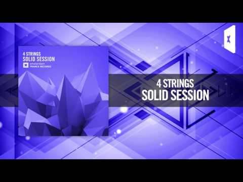 4 Strings – Solid Session [FULL] (Amsterdam Trance)