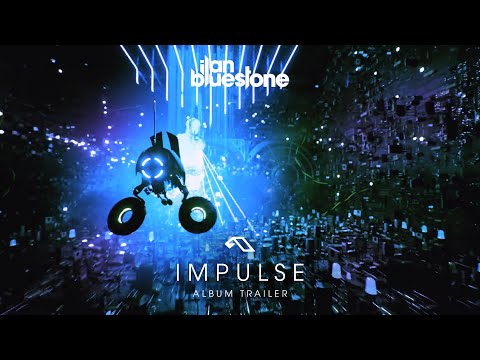 ilan Bluestone – Impulse | Album Trailer (@iBluestone)