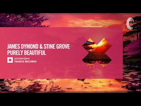 James Dymond & Stine Grove – Purely Beautiful [Amsterdam Trance] Extended