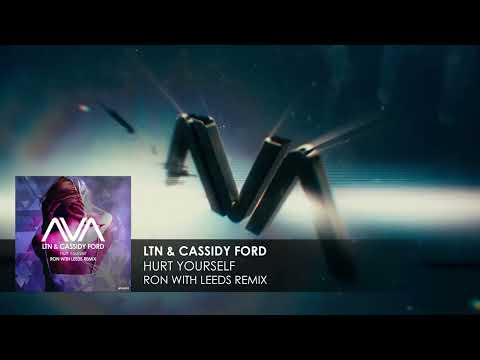 LTN & Cassidy Ford – Hurt Yourself (Ron with Leeds Remix)