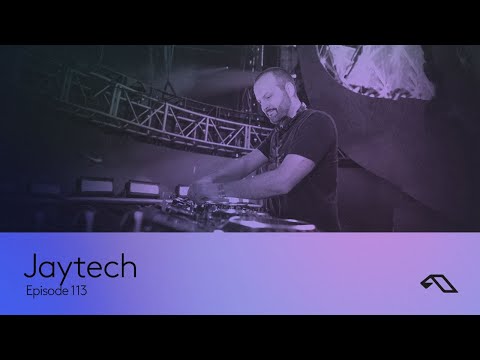 The Anjunabeats Rising Residency 113 with Jaytech