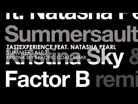 Tastexperience featuring Natasha Pearl – Summersault (Kristina Sky’s Pacific Coast Remix)