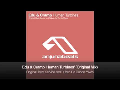 Edu & Cramp – Human Turbines (Original Mix)