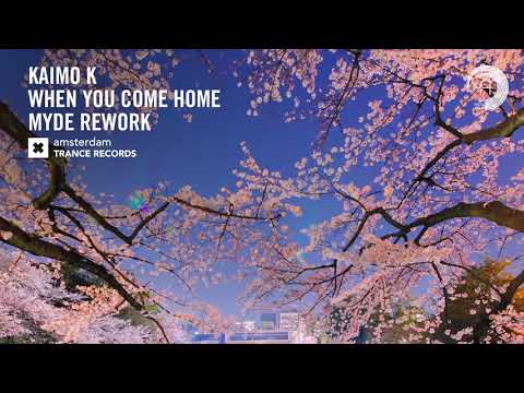 Kaimo K – When You Come Home (Myde Rework – Extended) Amsterdam Trance