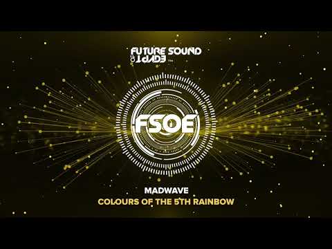 Madwave – Colours of the 5th Rainbow