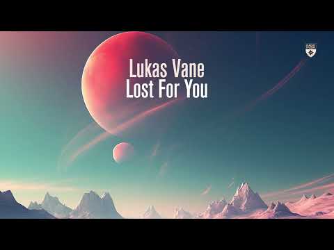 Lukas Vane – Lost For You