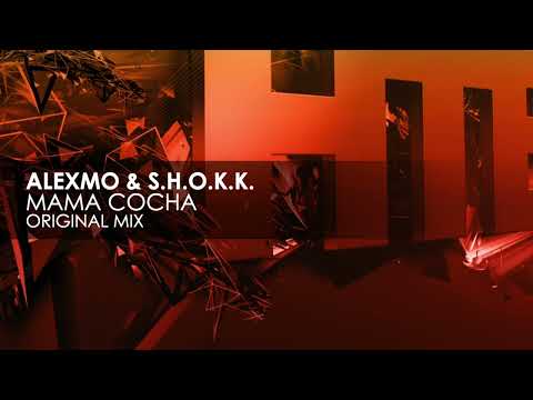 AlexMo & S.H.O.K.K. – Mama Cocha