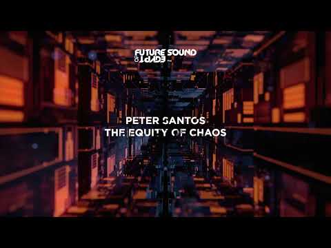 Peter Santos – The Equity Of Chaos