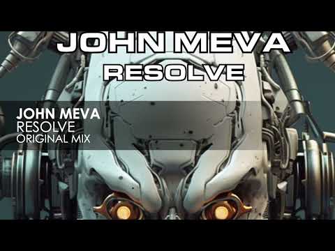 John Meva – Resolve