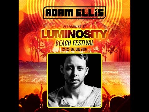 Adam Ellis [FULL SET] @ Luminosity Beach Festival 24-06-2016