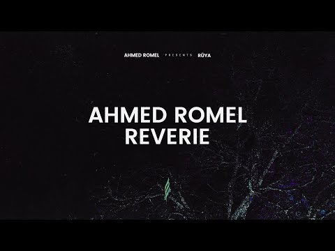 Ahmed Romel – Reverie