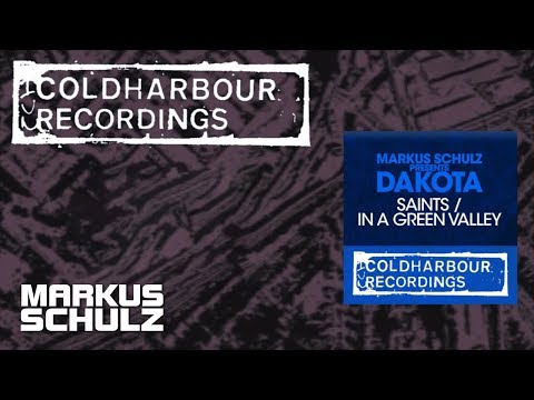 Markus Schulz presents: Dakota – Saints (Extended Mix)