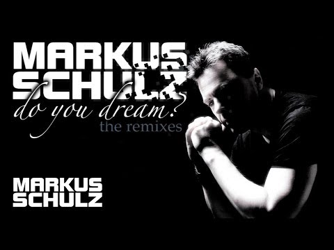 Markus Schulz – Do You Dream | Ferry Corsten Remix